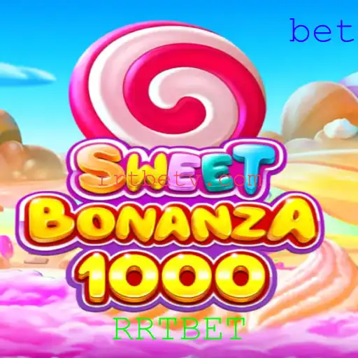 SweetBonanza1000: Uma Nova Experiência de Jogo com RRTBET